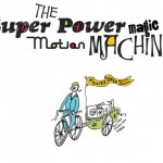 The Super Power Magic Motion Machine